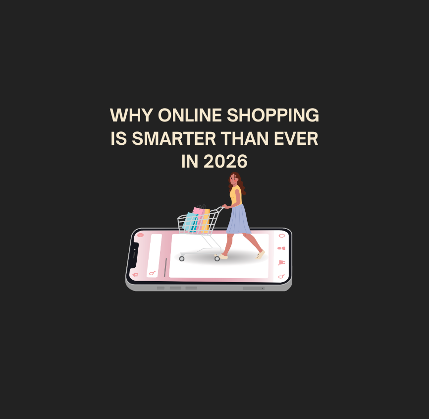 Why Online Shopping Is Smarter Than Ever in 2026